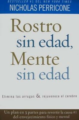 Cover of Rostro Sin Edad, Mente Sin Edad