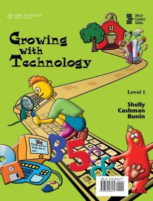 Book cover for Growing with Technology: Level 1