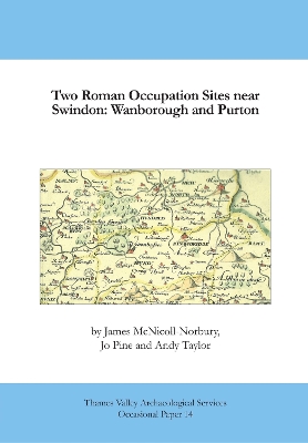 Book cover for Two Roman Occupation Sites Near Swindon: Wanborough and Purton