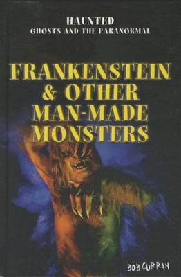 Book cover for Frankenstein & Other Man-Made Monsters