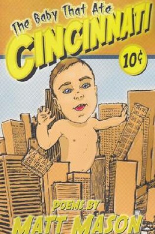 Cover of The Baby that Ate Cincinnati