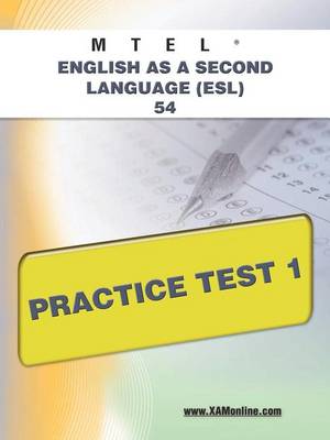 Book cover for MTEL English as a Second Language (Esl) 54 Practice Test 1