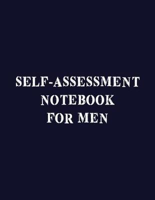 Book cover for Self-Assessment Notebook For Men