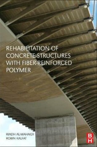 Cover of Rehabilitation of Concrete Structures with Fiber-Reinforced Polymer