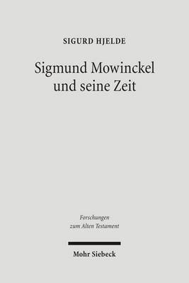 Cover of Sigmund Mowinckel und seine Zeit