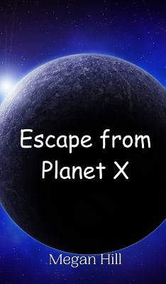 Book cover for Escape from Planet X