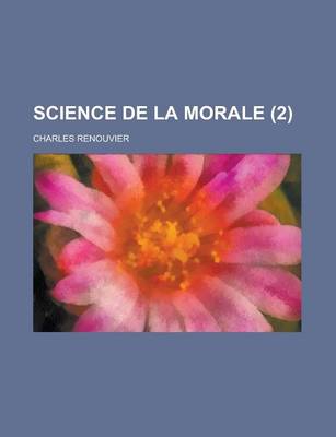 Book cover for Science de La Morale (2)