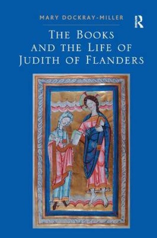 Cover of The Books and the Life of Judith of Flanders