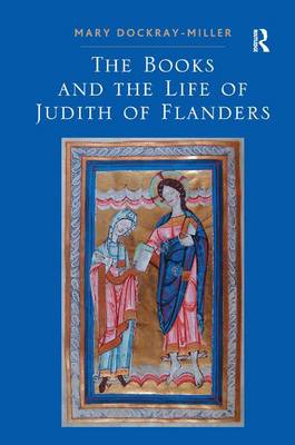 Book cover for The Books and the Life of Judith of Flanders