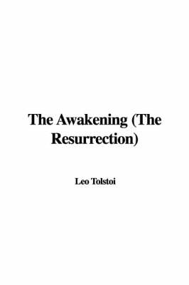 Book cover for The Awakening (the Resurrection)