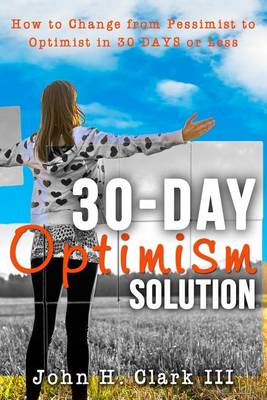 Book cover for The 30-Day Optimism Solution