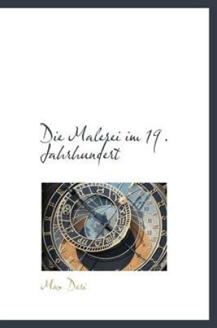 Cover of Die Malerei Im 19. Jahrhundert