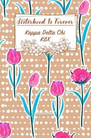 Cover of Sisterhood Is Forever Kappa Delta Chi