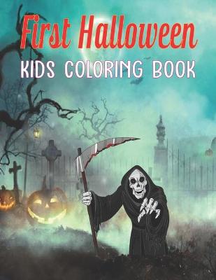 Book cover for First Halloween Kids Coloring Book