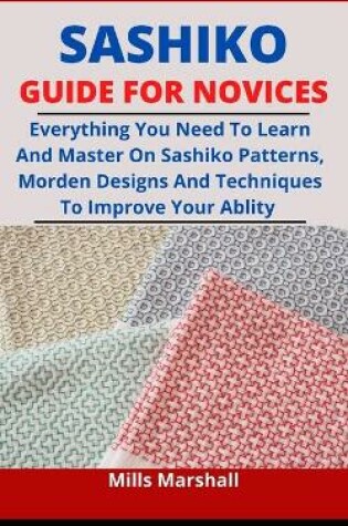 Cover of Sashiko Guide For Novices