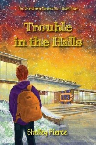 Cover of Trouble in the Halls