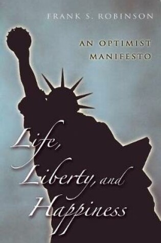 Cover of Life, Liberty, and Happiness