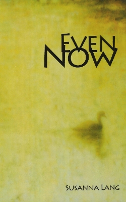 Book cover for Even Now