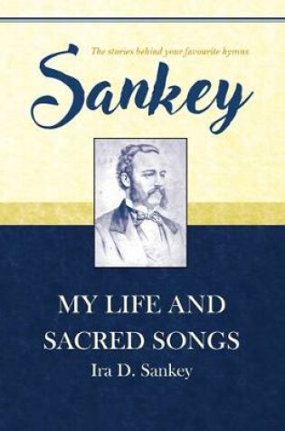 Cover of Sankey My Life and Sacred Songs