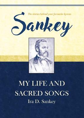 Book cover for Sankey My Life and Sacred Songs