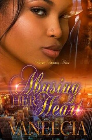 Cover of Abusing Her Heart