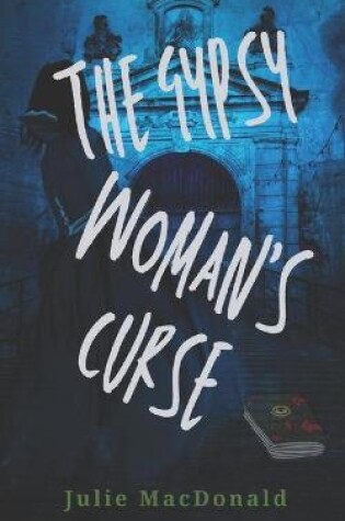 Cover of The Gypsy Woman's Curse