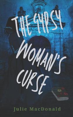 Book cover for The Gypsy Woman's Curse