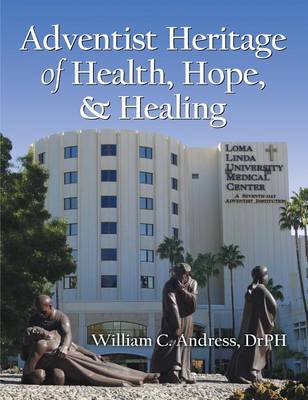 Cover of Adventist Heritage of Health, Hope, and Healing