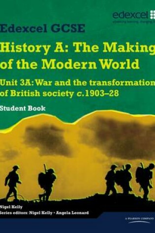 Cover of Edexcel GCSE Modern World History Unit 3A War and the Transformation of British Society c.1903-28 Student Book