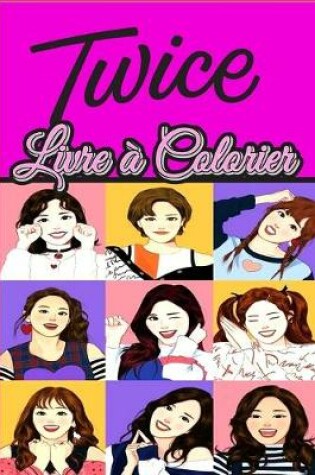 Cover of Twice Livre a Colorier