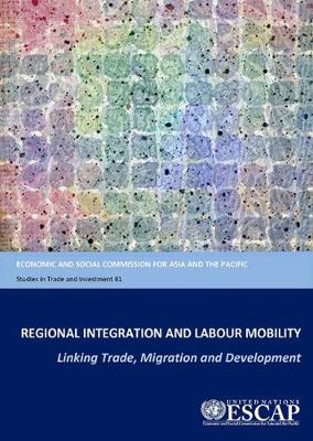 Cover of Regional integration and labour mobility
