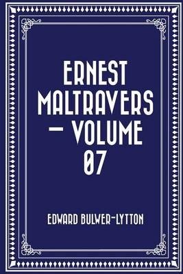 Book cover for Ernest Maltravers - Volume 07