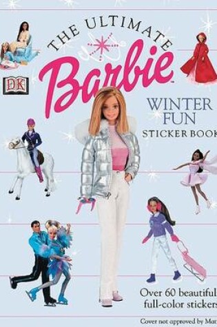 Cover of Ultimate Barbie Winter Fun Sticker Book