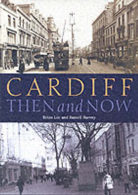 Book cover for Cardiff Then and Now