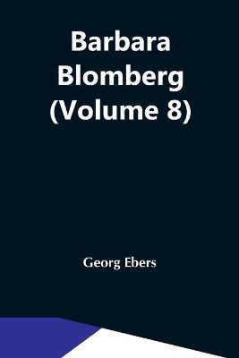 Book cover for Barbara Blomberg (Volume 8)