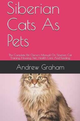 Cover of Siberian Cats As Pets