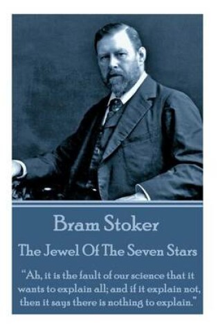 Cover of Bram Stoker - The Jewel Of The Seven Stars