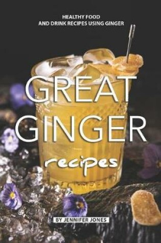 Cover of Great Ginger Recipes