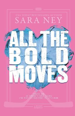 Book cover for All the Bold Moves