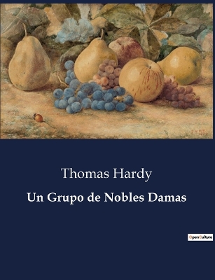 Book cover for Un Grupo de Nobles Damas
