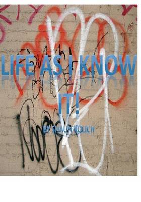 Cover of Life As I Know It