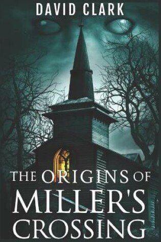 Cover of The Origins of Miller's Crossing