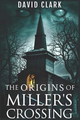 Book cover for The Origins of Miller's Crossing