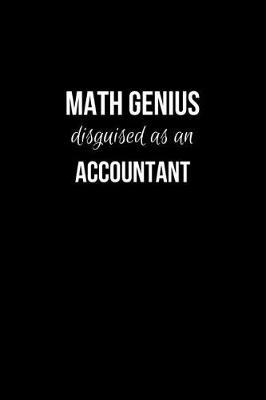 Book cover for Math Genius Disguised as an Accountant