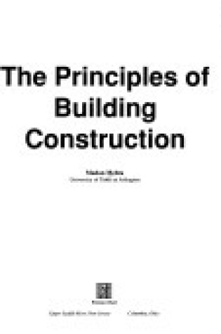 Cover of The Principles of Building Construction