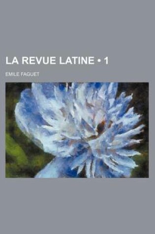 Cover of La Revue Latine (1)