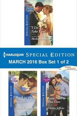 Cover of Harlequin Special Edition March 2016 Box Set 1 of 2