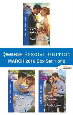 Book cover for Harlequin Special Edition March 2016 Box Set 1 of 2