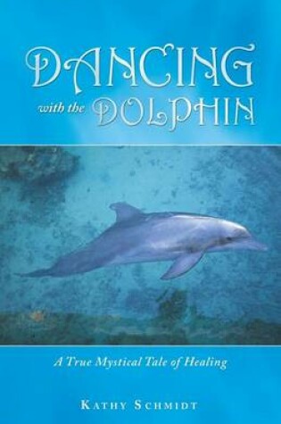 Cover of Dancing with the Dolphin