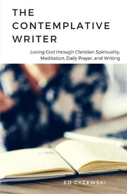Book cover for The Contemplative Writer